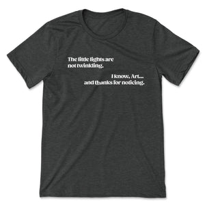 Thanks for Noticing // Unisex Tee