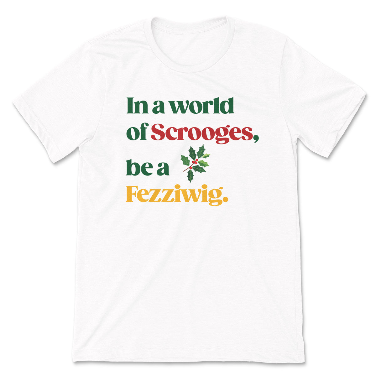 Fezziwig // Unisex Tee