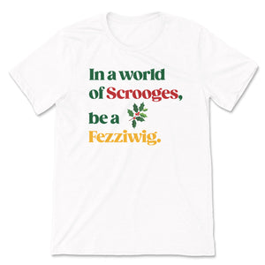 Fezziwig // Unisex Tee