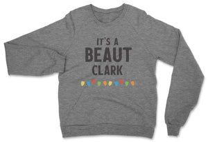 Beaut Clark // Unisex Sweatshirt