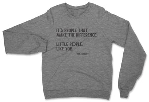 The Difference // Unisex Sweatshirt