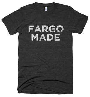 Fargo Made // Tri-blend