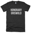 Honorary Griswold // Unisex Tee