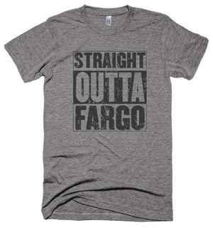 Straight Outta Fargo // Tri-blend