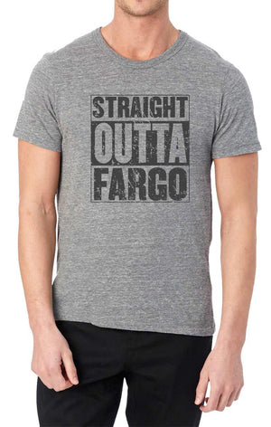 Straight Outta Fargo // Tri-blend