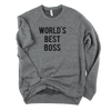World's Best Boss // Unisex Sweatshirt