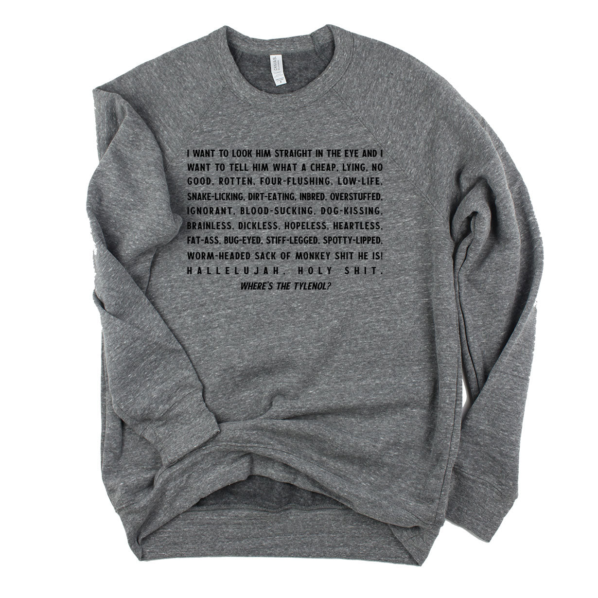 The Rant // Sweatshirt