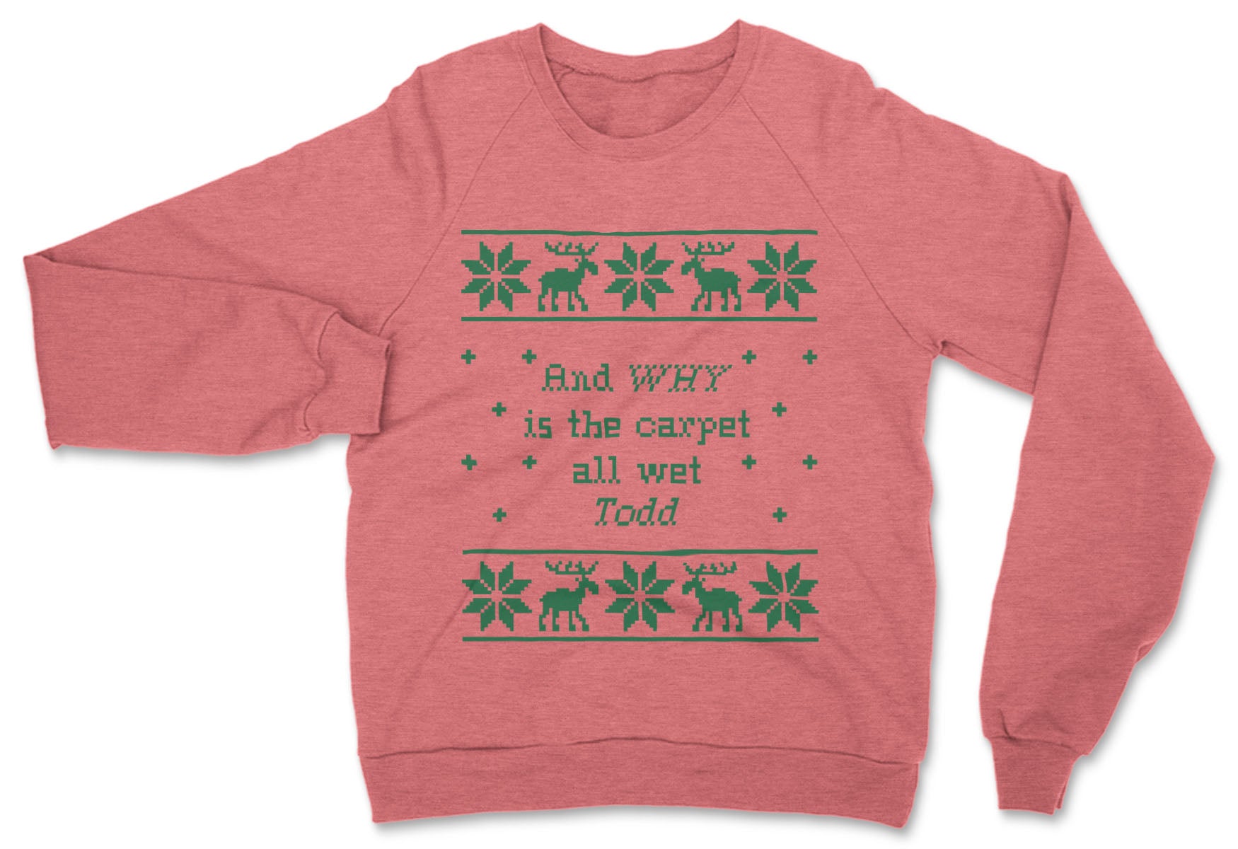 Todd Ugly Sweater // Unisex Sweatshirt